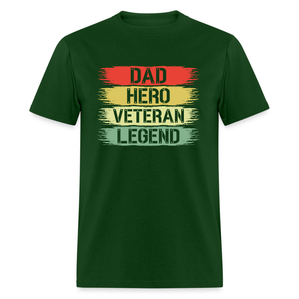 Dad Hero Veteran Legend T-Shirt Color: forest green