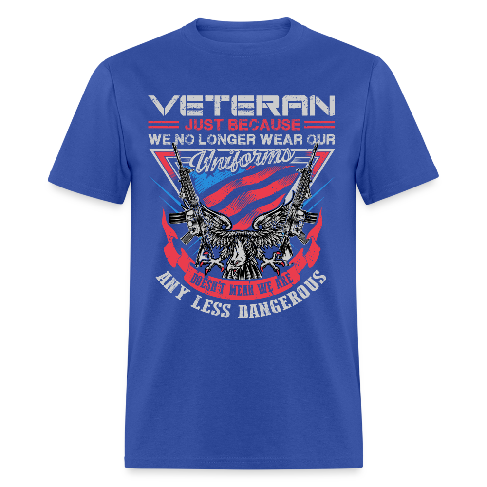 No Uniform Not Less Dangerous Veteran T-Shirt Color: royal blue