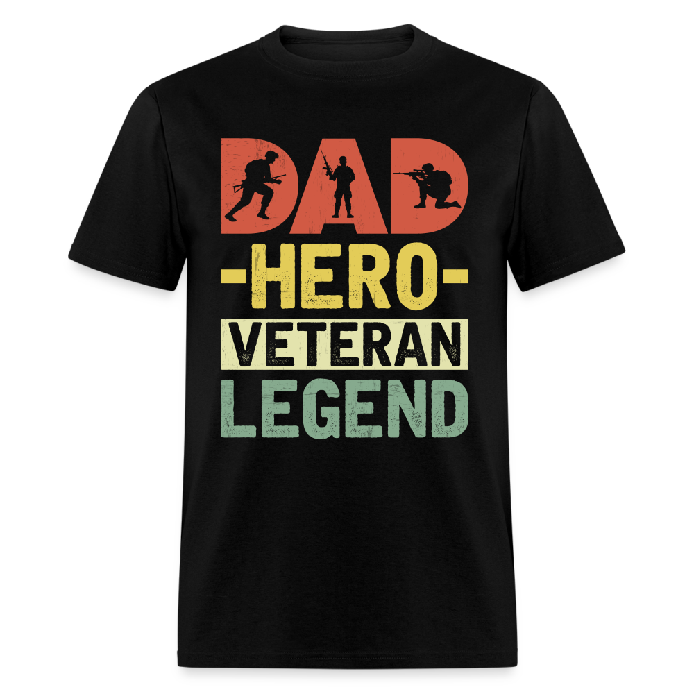 Dad Hero Veteran Legend T-Shirt - black