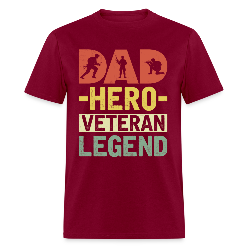 Dad Hero Veteran Legend T-Shirt Color: burgundy