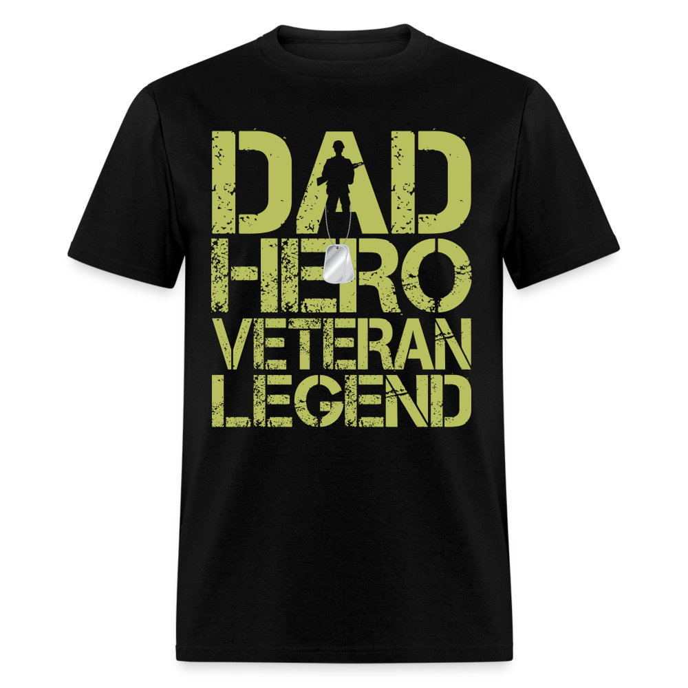 Dad Hero Veteran Legend T-Shirt - black
