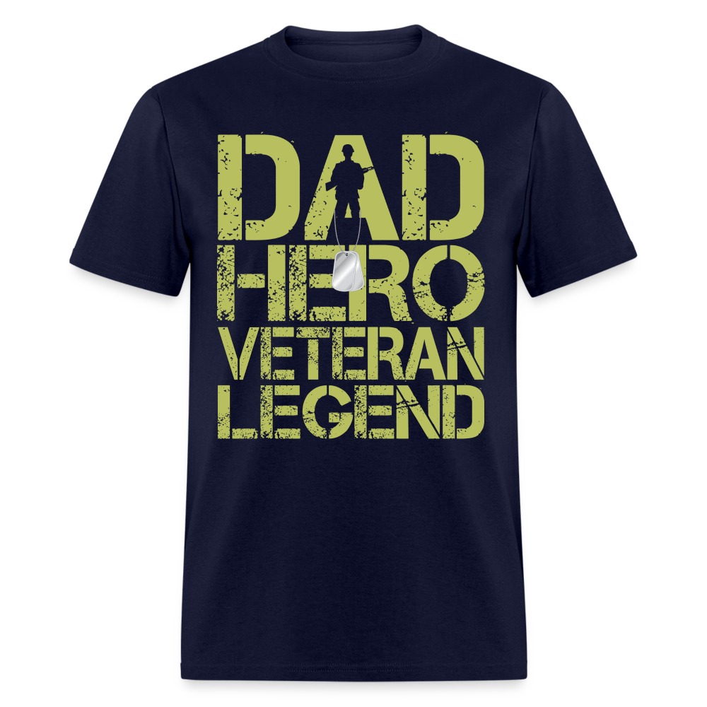 Dad Hero Veteran Legend T-Shirt Color: navy