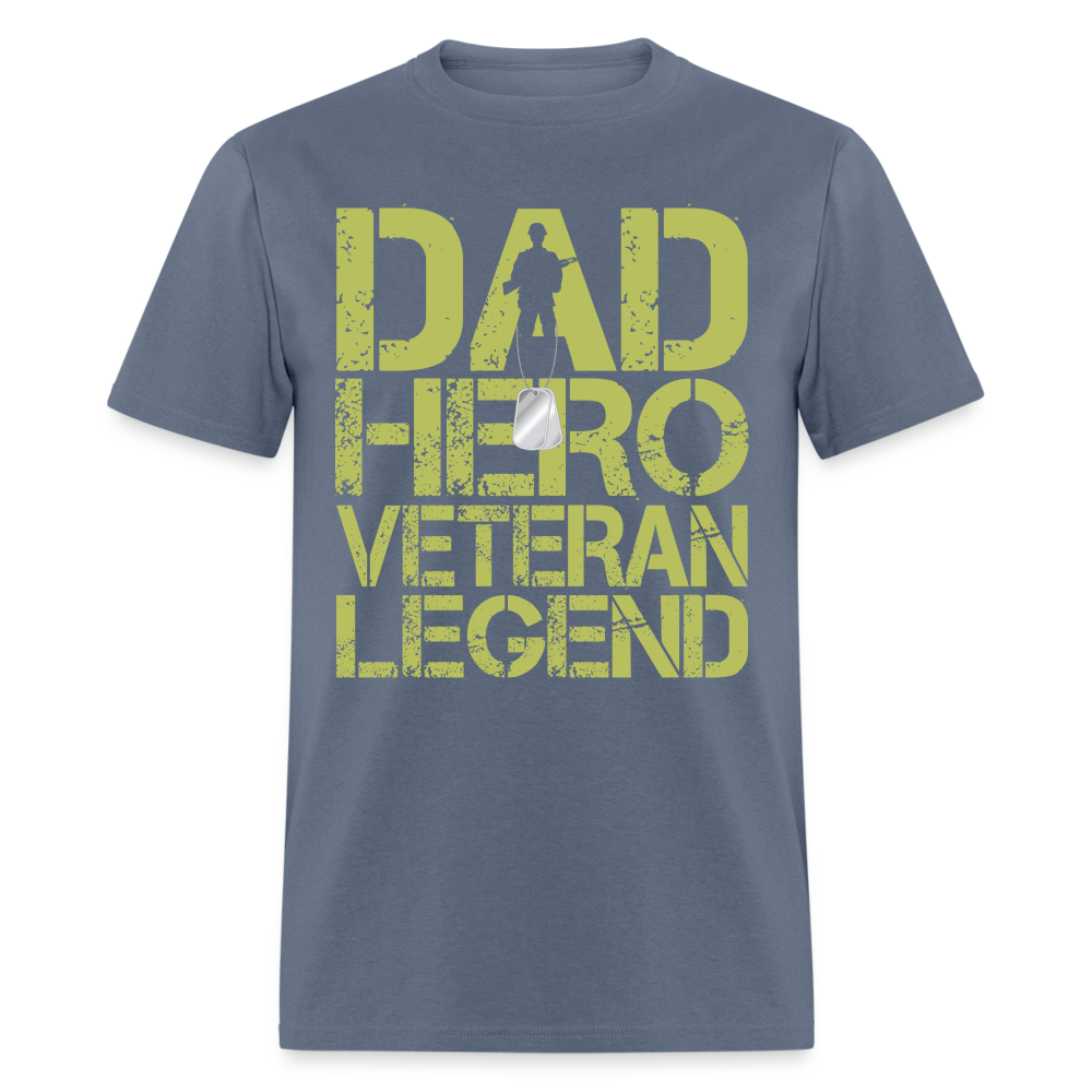 Dad Hero Veteran Legend T-Shirt Color: denim