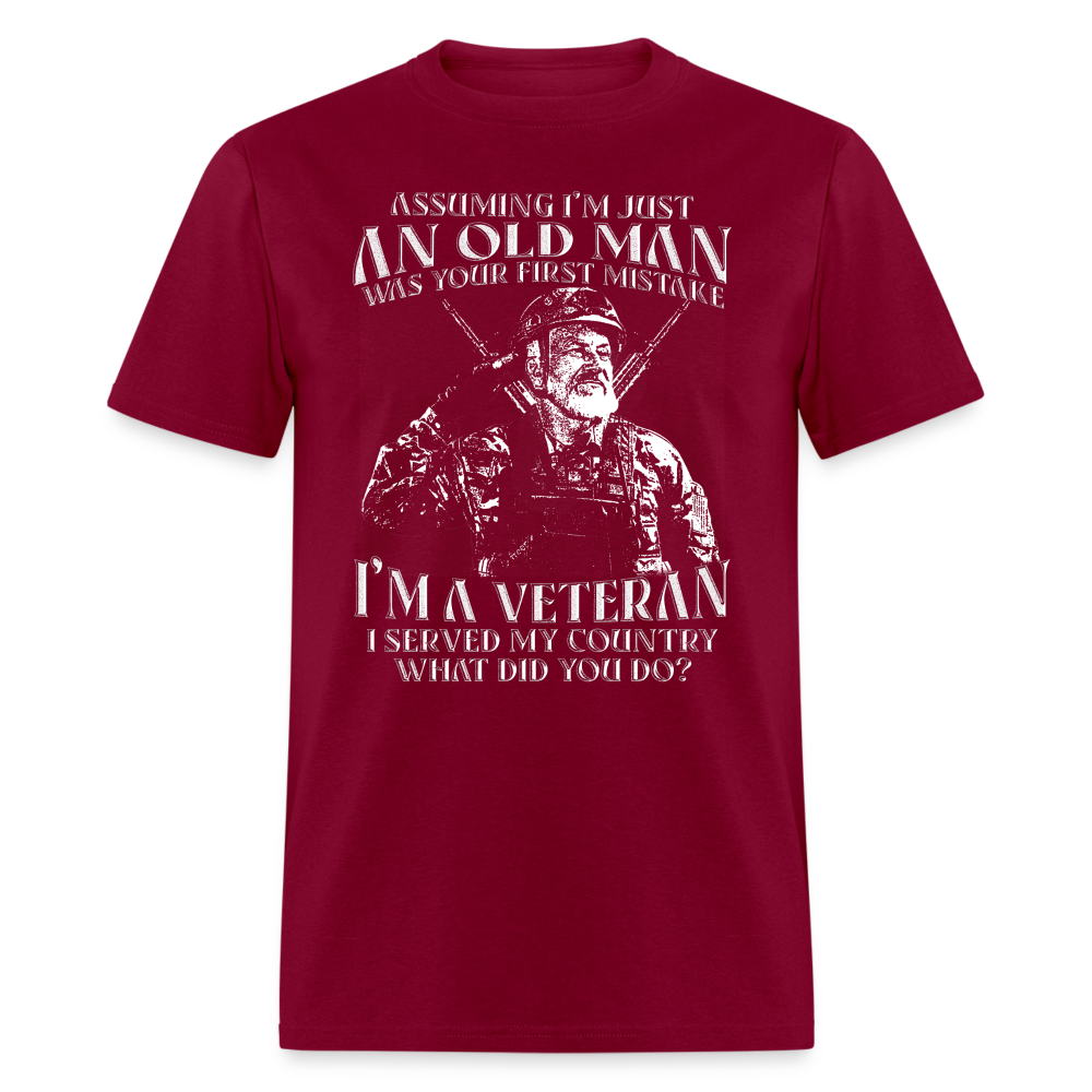 Old Man I'm A Veteran I Served My Country T-Shirt Color: burgundy