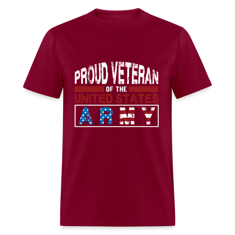 Proud Veteran of the United States Army T-Shirt Color: burgundy