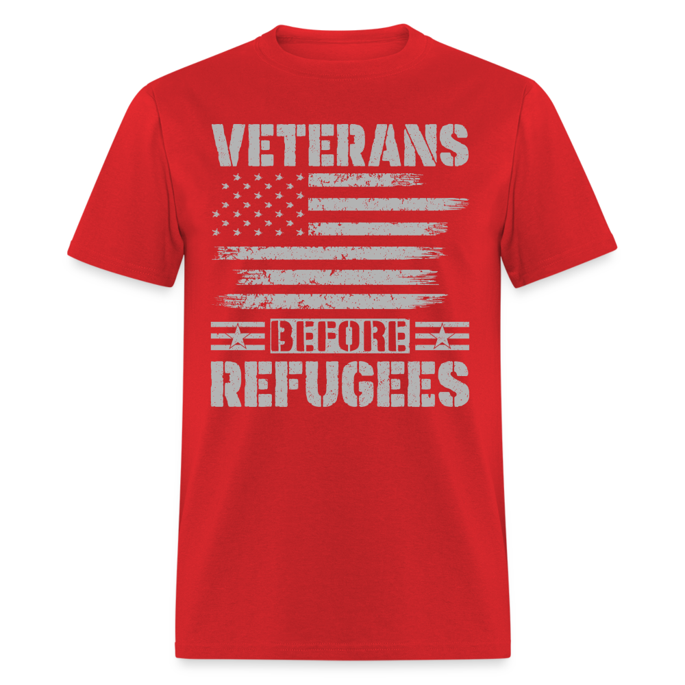 Veteran Before Refugees T-Shirt Color: red