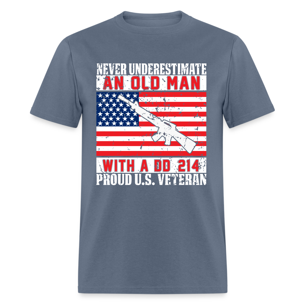 Old Man with A DD214 (Proud US Veteran) T-Shirt Color: denim