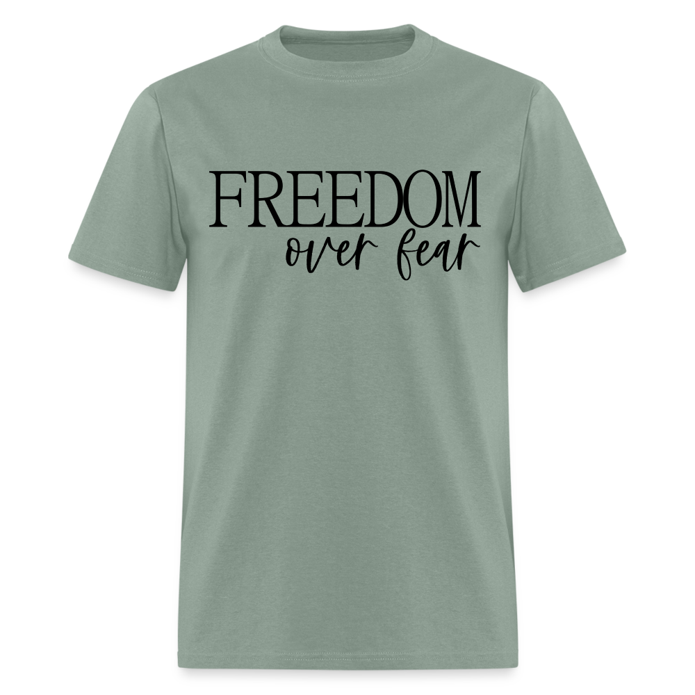 Freedom Over Fear T-Shirt Color: sage