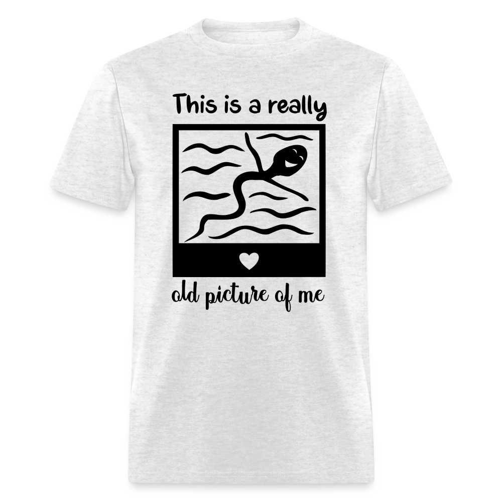 This Is A Really Old Picture Of Me T-Shirt - light heather gray