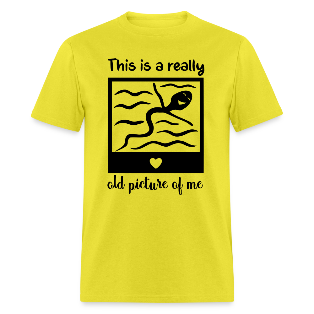 This Is A Really Old Picture Of Me T-Shirt Color: yellow