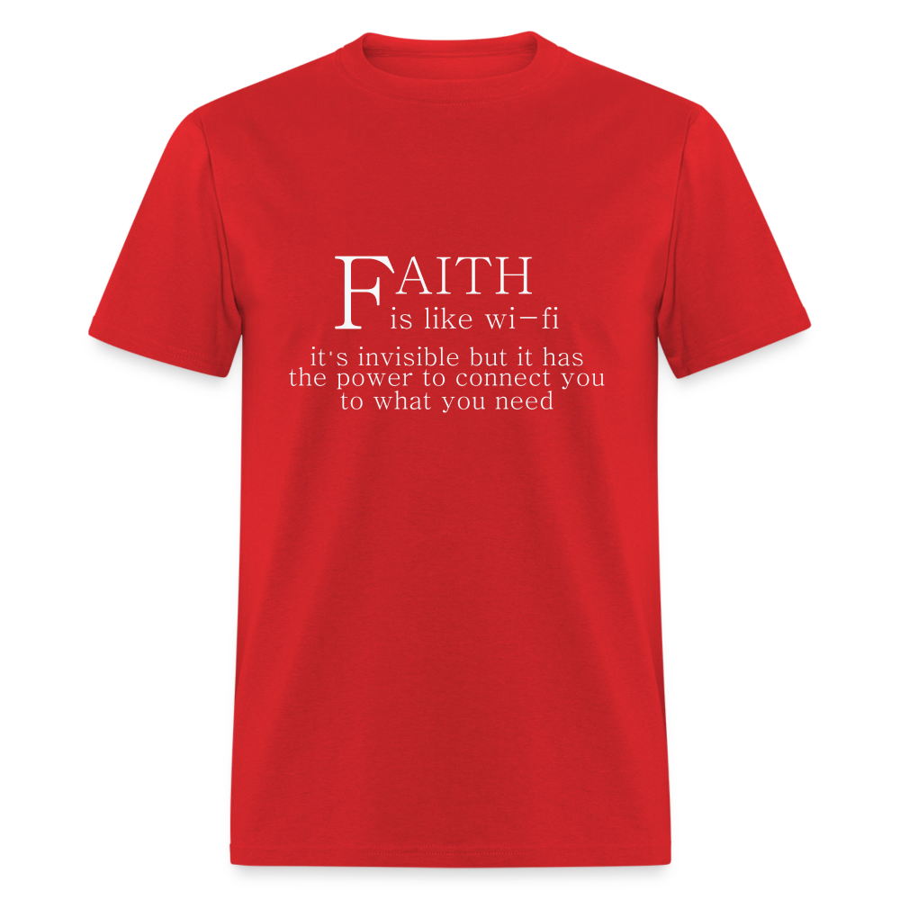 Faith is Like Wi-Fi T-Shirt Color: red
