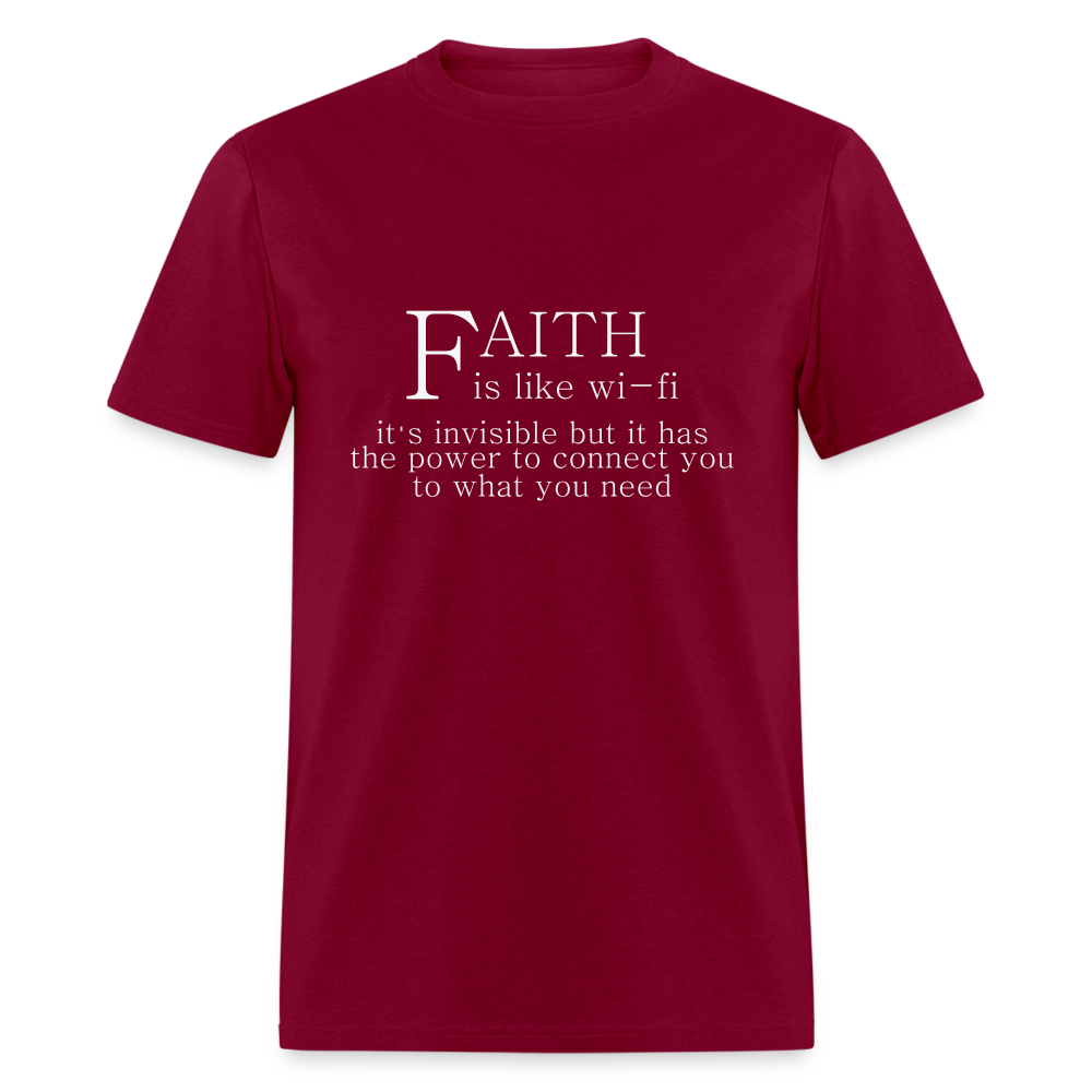 Faith is Like Wi-Fi T-Shirt Color: burgundy