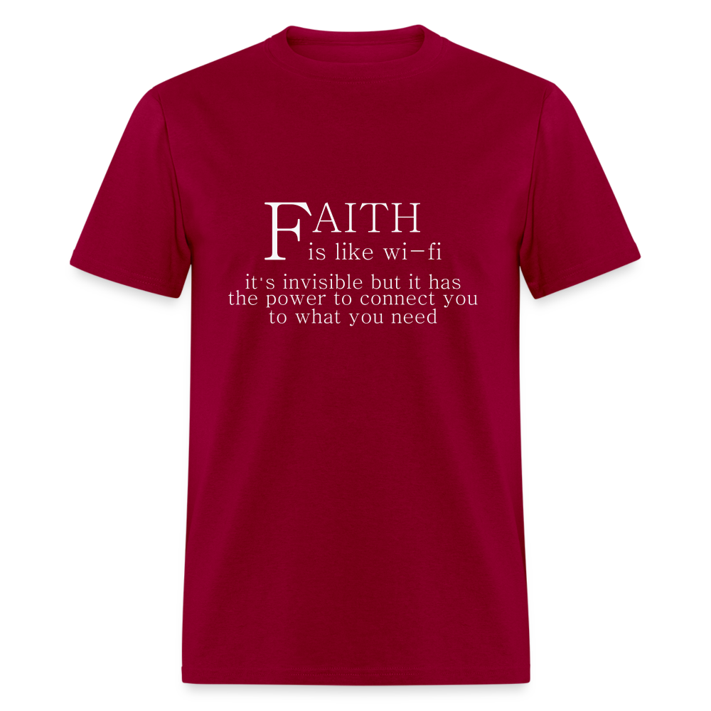 Faith is Like Wi-Fi T-Shirt Color: dark red