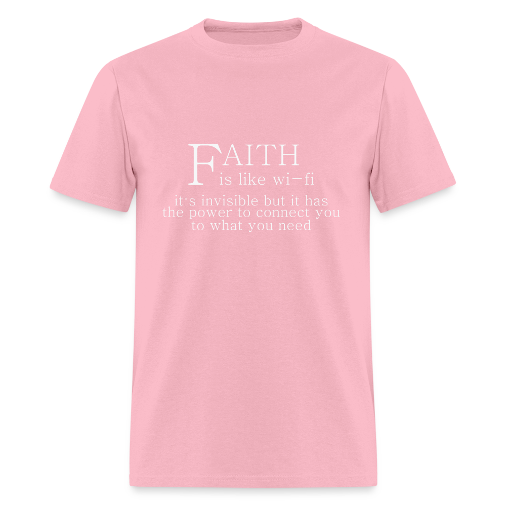 Faith is Like Wi-Fi T-Shirt Color: pink