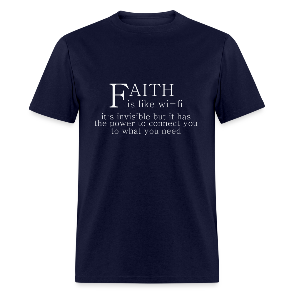 Faith is Like Wi-Fi T-Shirt Color: navy