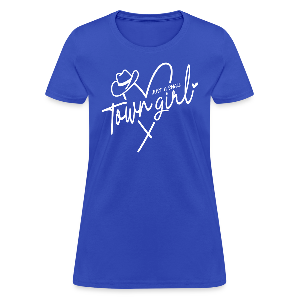 Just A Small Town Girl T-Shirt Color: royal blue