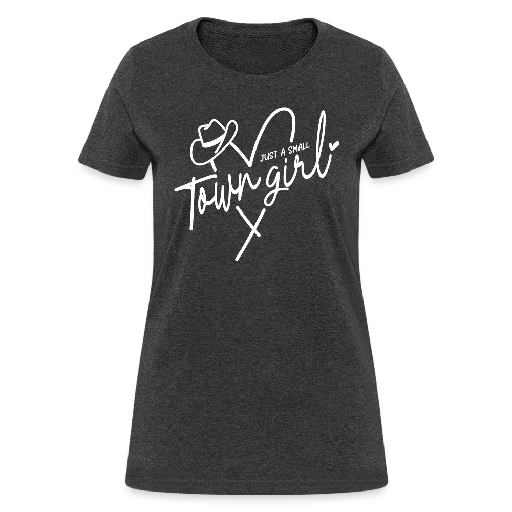 Just A Small Town Girl T-Shirt Color: heather black