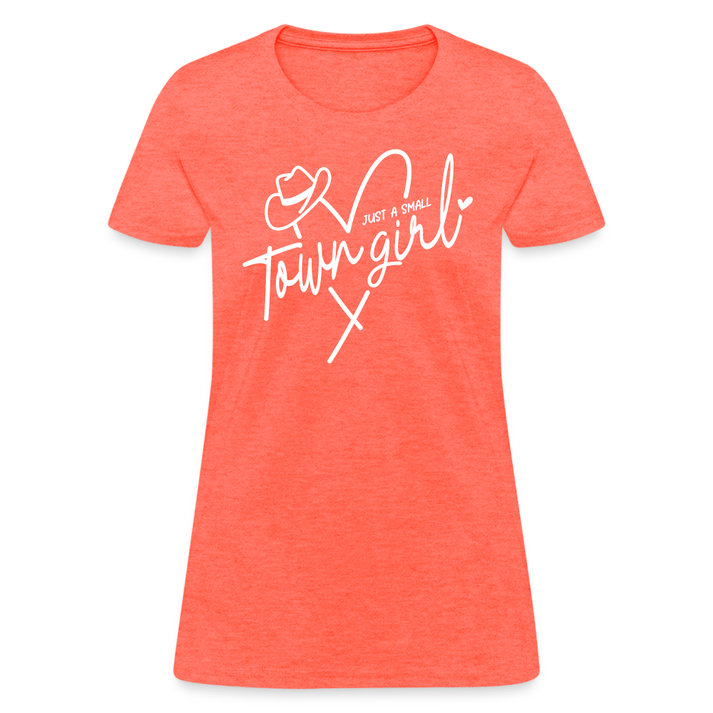 Just A Small Town Girl T-Shirt Color: heather coral