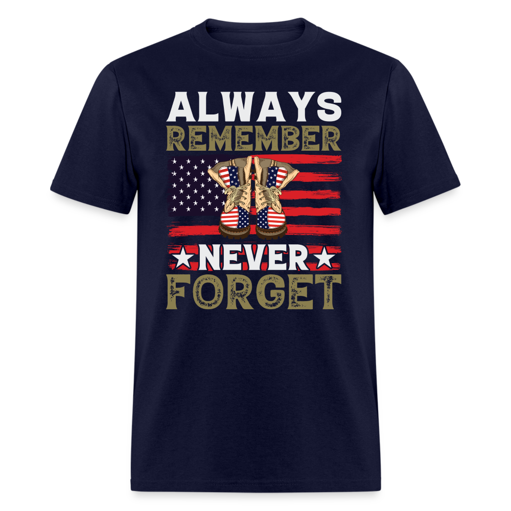 Always Remember Never Forget T-Shirt Color: navy