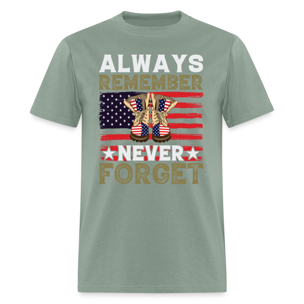 Always Remember Never Forget T-Shirt Color: sage