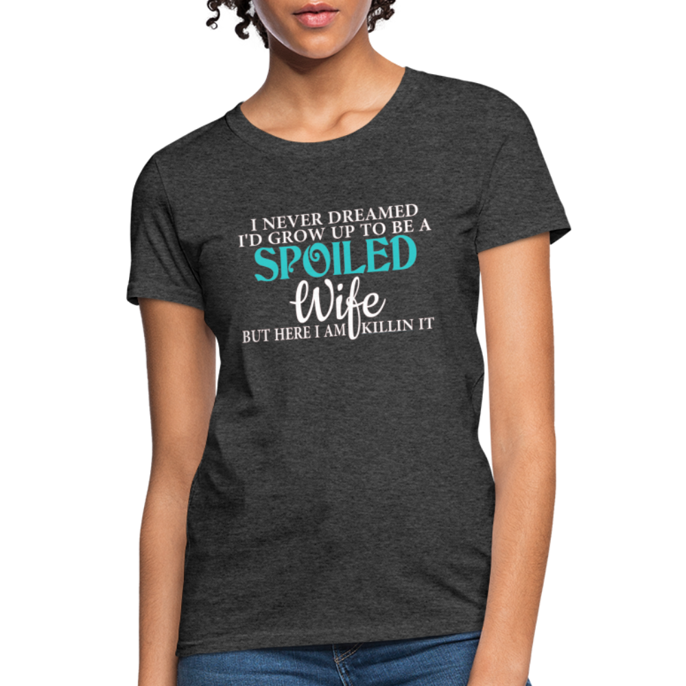 Spoiled Wife Killin It T-Shirt - heather black