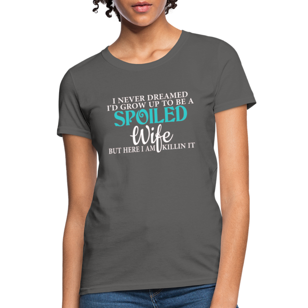 Spoiled Wife Killin It T-Shirt - charcoal