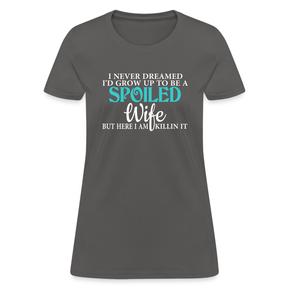 Spoiled Wife Killin It T-Shirt - charcoal