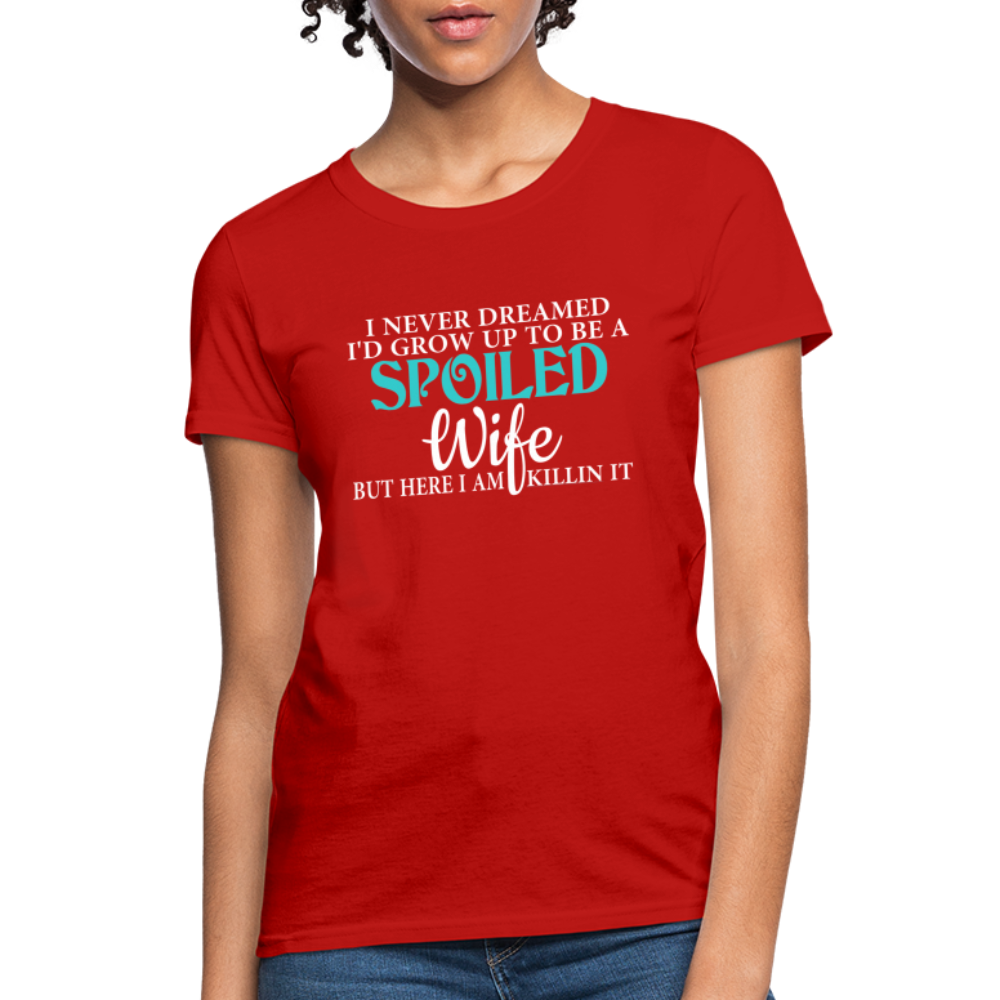 Spoiled Wife Killin It T-Shirt - red