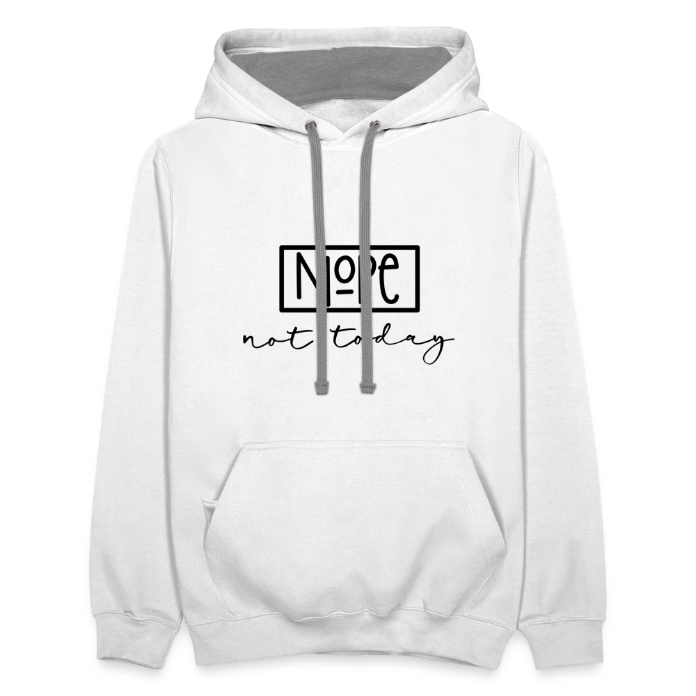 NoPe Not Today Heavy Hoodie Color: white/gray