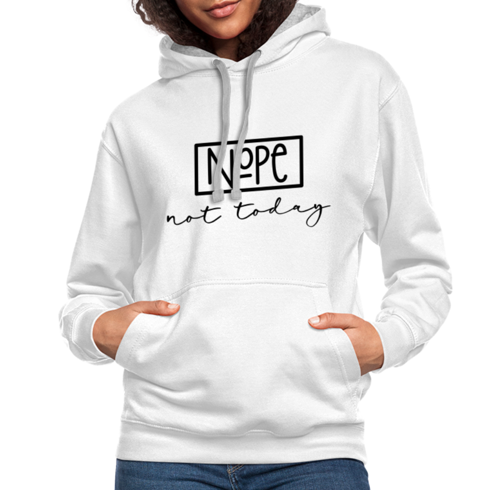 NoPe Not Today Heavy Hoodie Color: white/gray