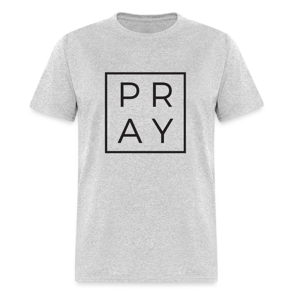 Pray T-Shirt Color: heather gray