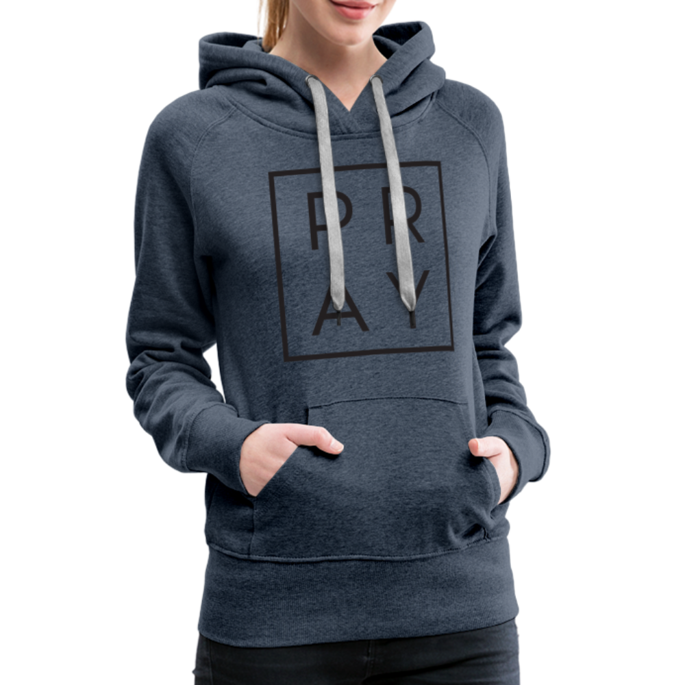 Women’s Premium Pray Hoodie - heather denim