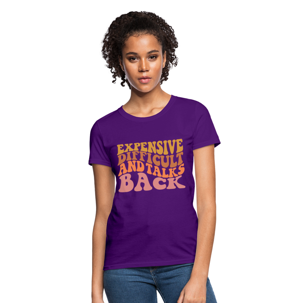Expensive Difficult and Talks Back T-Shirt - purple