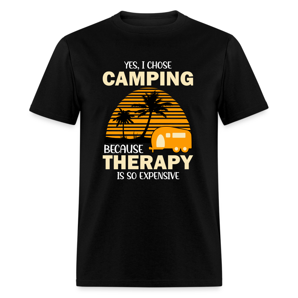 I Chose Camping Because Therapy is so Expensive T-Shirt - black
