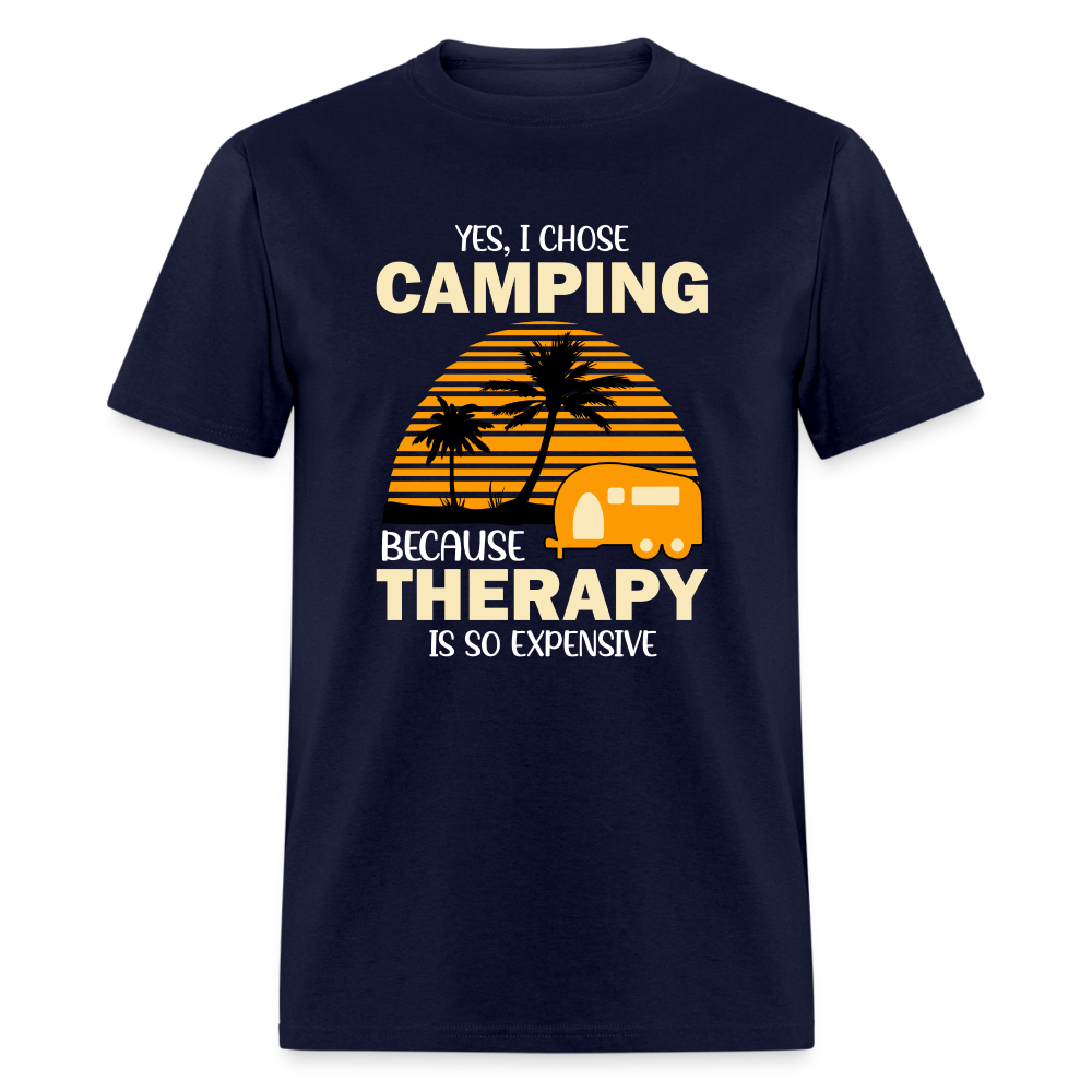 I Chose Camping Because Therapy is so Expensive T-Shirt - navy