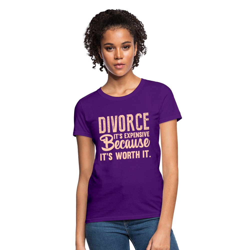 Divorce, It's Expensive Because It's worth It - Women's T-Shirt - purple