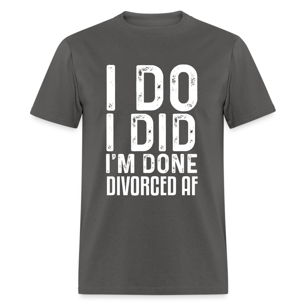 Divorced AF T-Shirt - charcoal