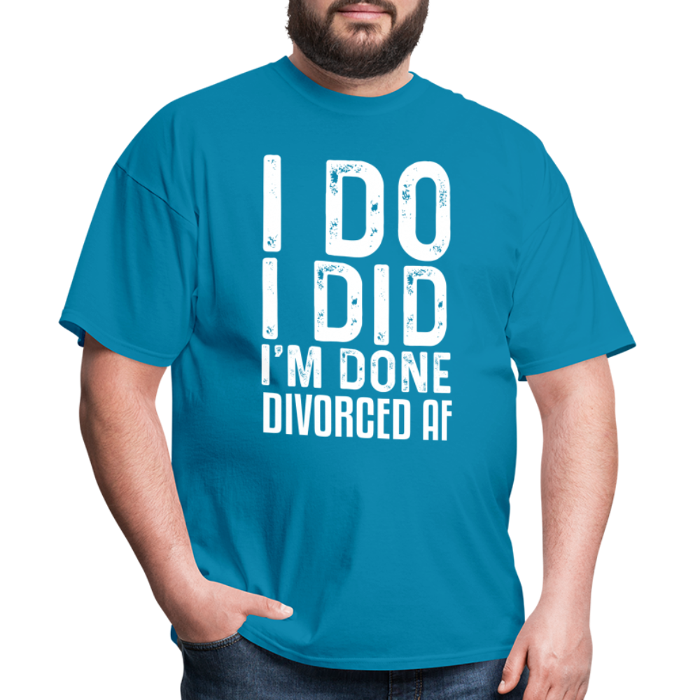 Divorced AF T-Shirt - turquoise