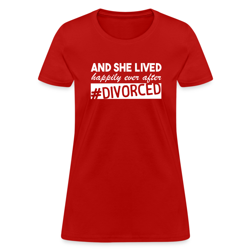 And She Lived Happily Ever After Divorced T-Shirt #Divorced - red