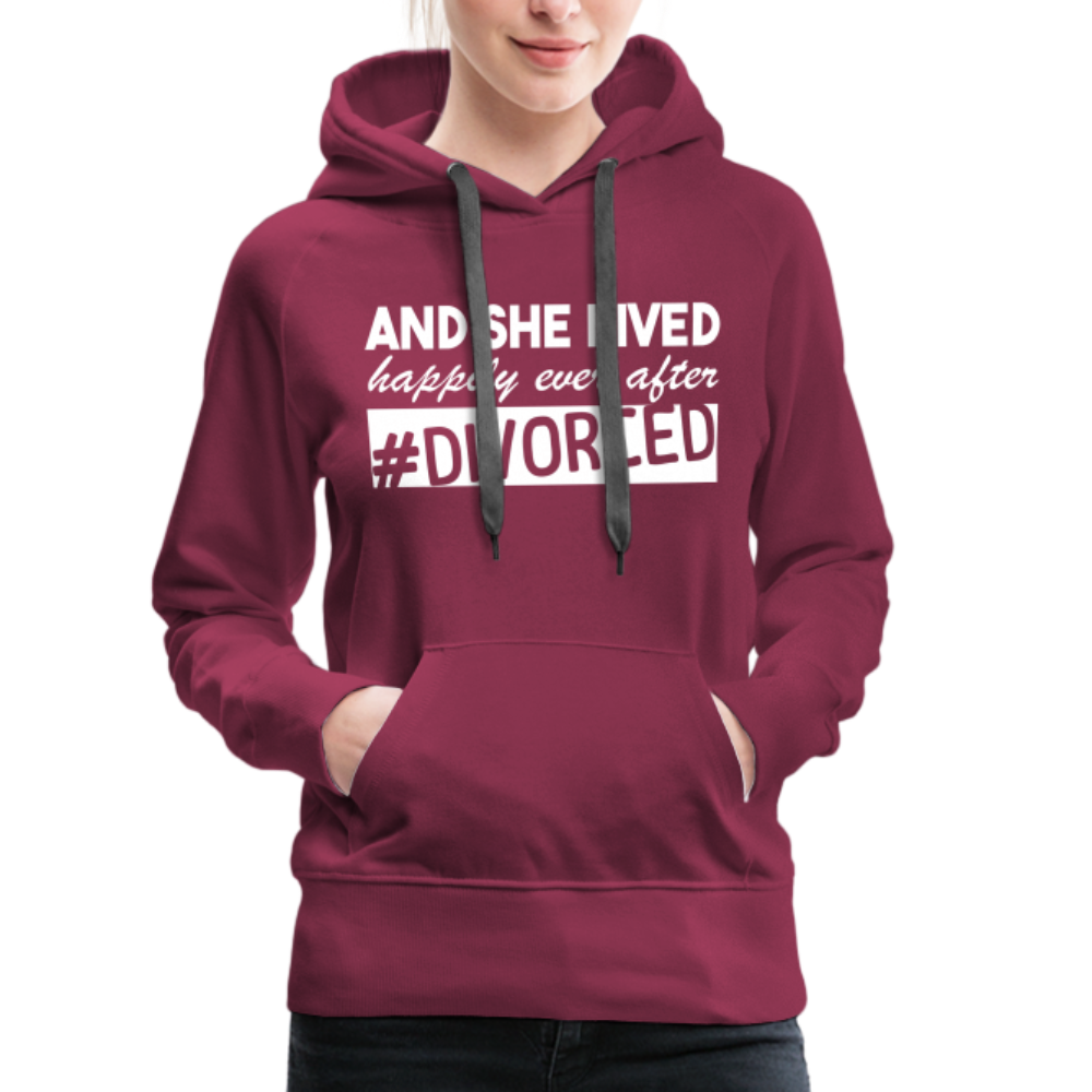 And She Lived Happily Ever After Divorced Women’s Premium Hoodie - burgundy