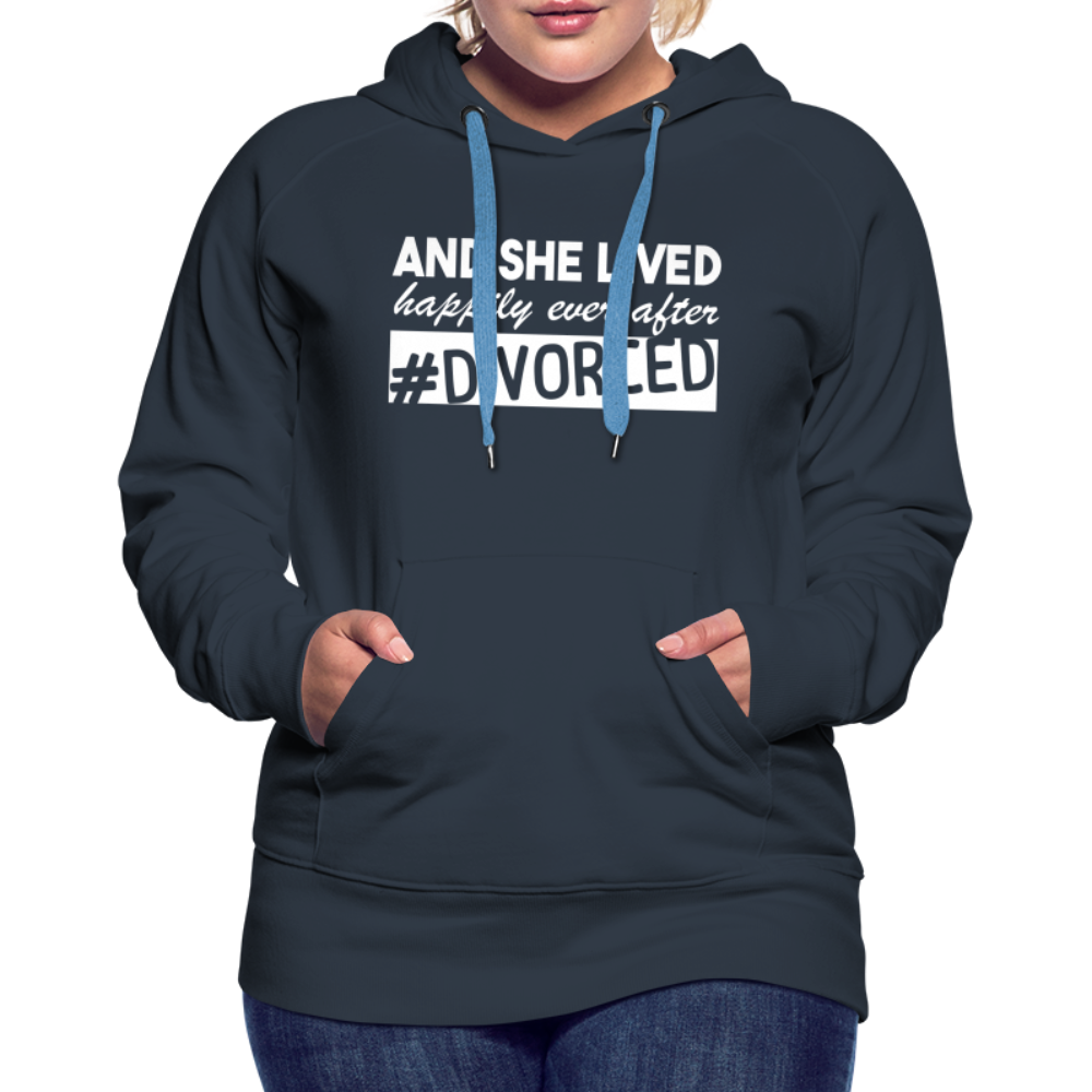 And She Lived Happily Ever After Divorced Women’s Premium Hoodie - navy