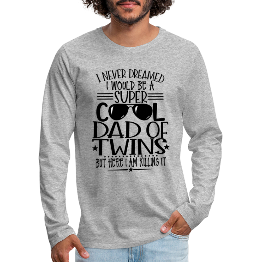 Super Cool Dad Of Twins Killing it Premium Long Sleeve T-Shirt - heather gray