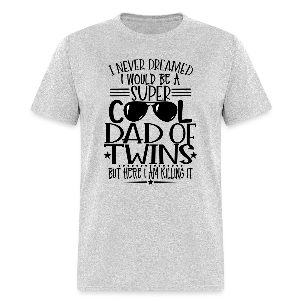 Super Cool Dad Of Twins Killing it T-Shirt - heather gray