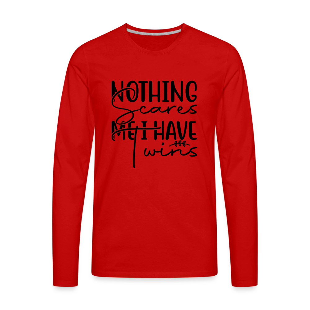 Nothing Scares Me I Have Twins Men's Premium Long Sleeve Shirt - red