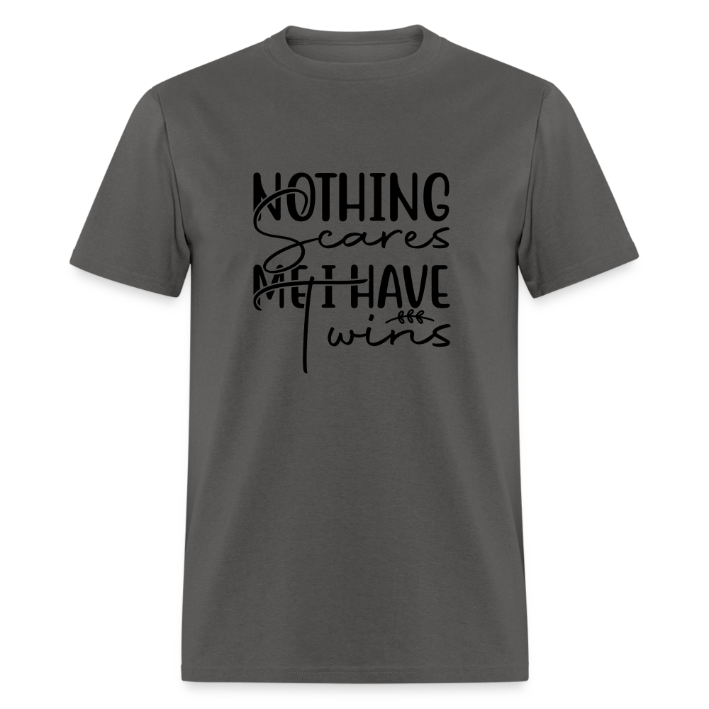 Nothing Scares Me, I Have Twins T-Shirt Color: white