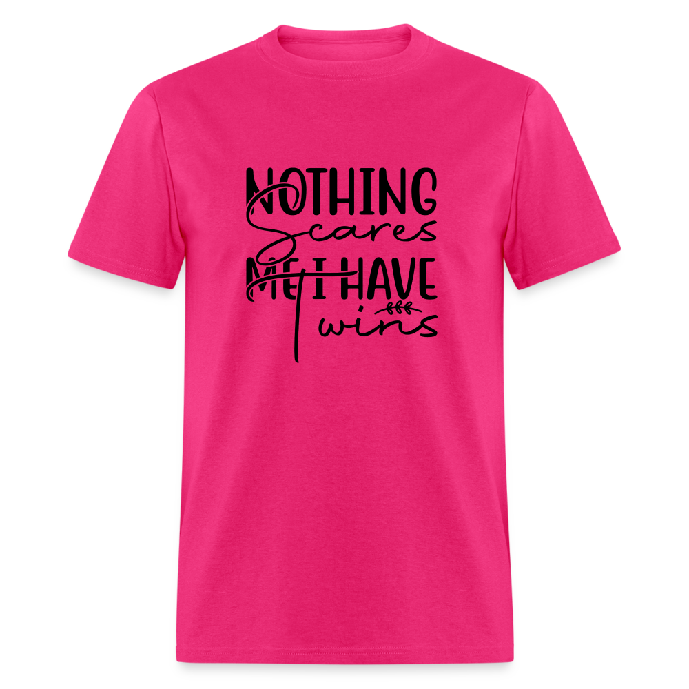 Nothing Scares Me, I Have Twins T-Shirt Color: white