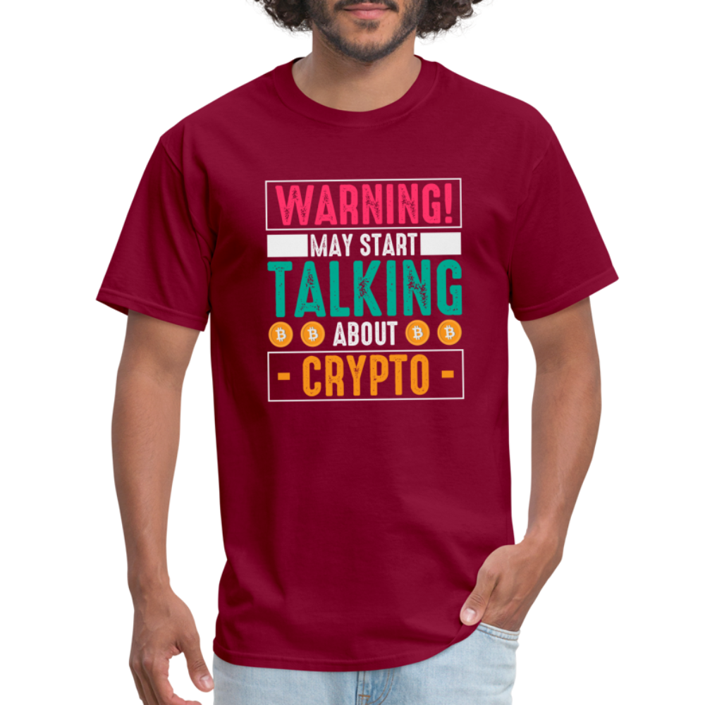 Warning May Start Talking About Crypto T-Shirt - burgundy