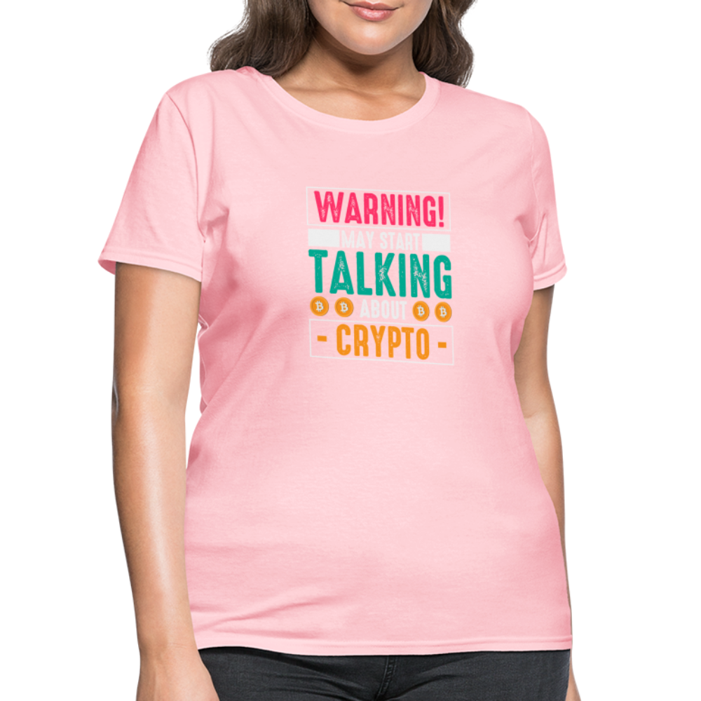 Warning May Start Talking About Crypto Women's T-Shirt - pink