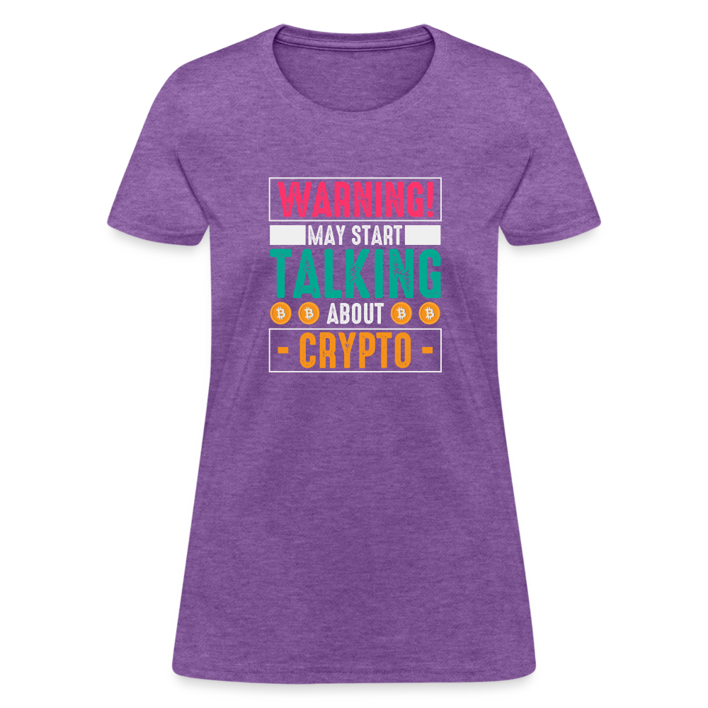 Warning May Start Talking About Crypto Women's T-Shirt - purple heather