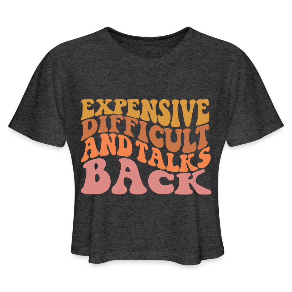 Expensive Difficult and Talks Back Women's Cropped T-Shirt Color: white